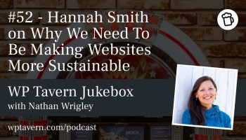 #52 - Hannah Smith on Why We Need To Be Making Websites More Sustainable